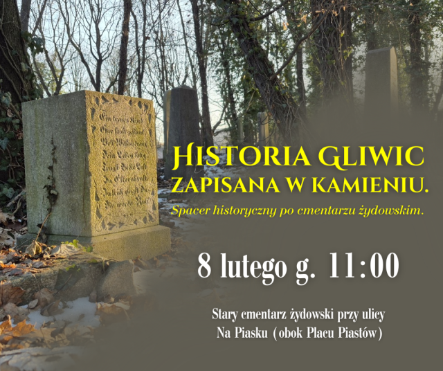 Historia Gliwic zapisana w kamieniu. Spacer historyczny po starym cmentarzu żydowskim.