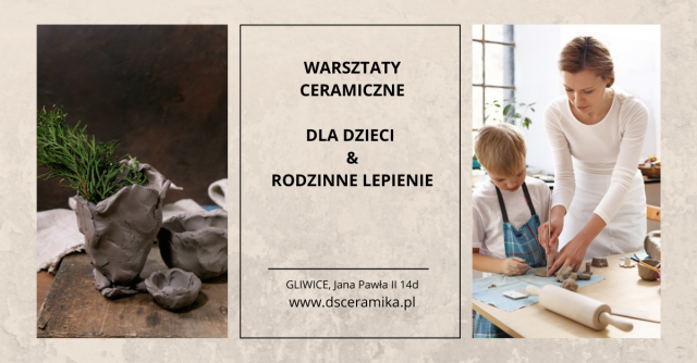 Warsztaty ceramiczne dla dzieci oraz rodzinne lepienie
