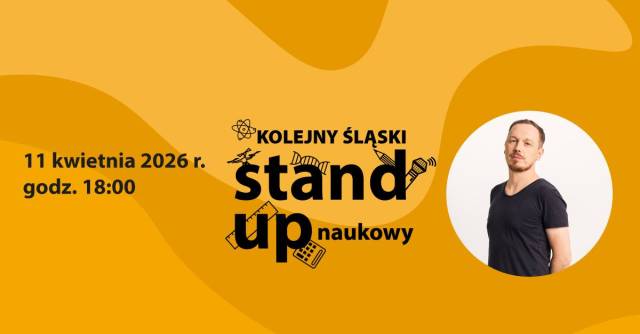 Kolejny Śląski Stand-up Naukowy