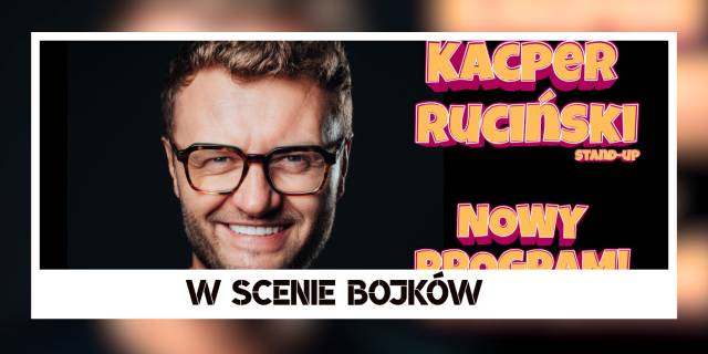 W SCENIE BOJKÓW | Kacper Ruciński | Stand-up