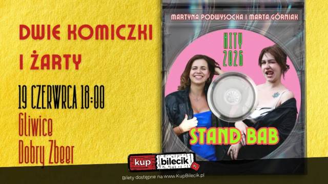 Stand-up: Martyna Podwysocka i Marta Górniak "STAND BAB czyli dwie komiczki i żarty"