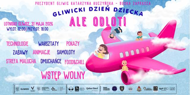 Gliwicki Dzień Dziecka – ALE ODLOT!