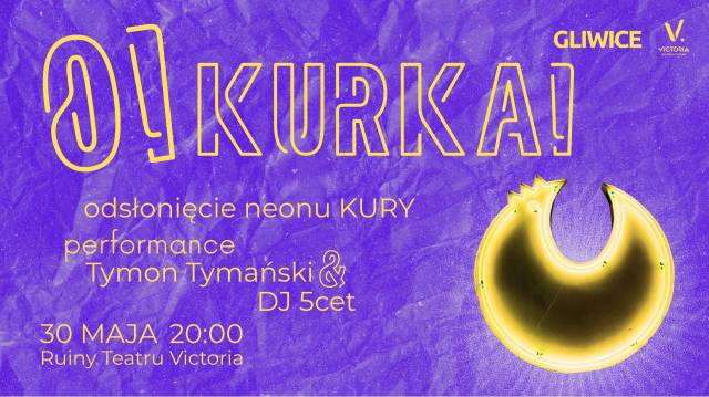 O! Kurka! – odsłonięcie neonu Kury