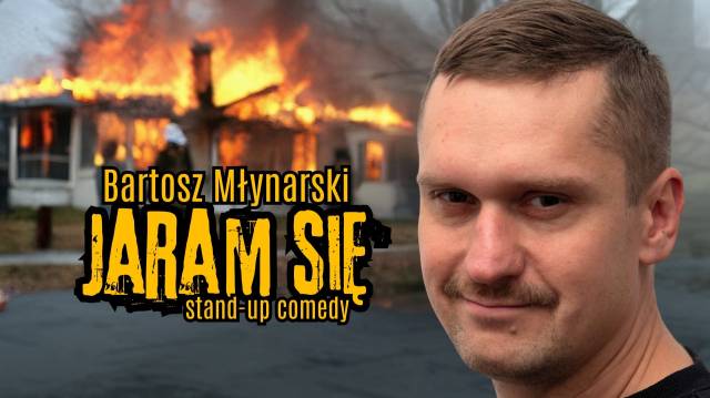 Stand-Up: Bartosz Młynarski w programie "Jaram Się"