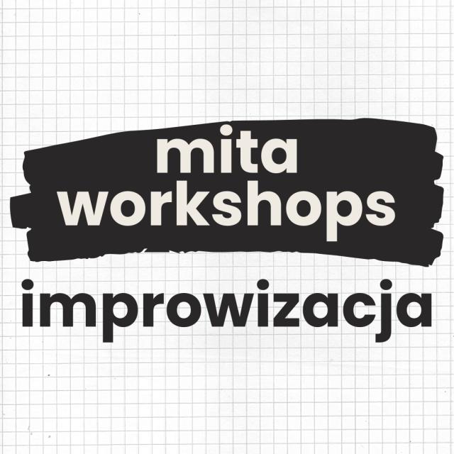 Warsztaty „improwizacja” w mita studio 