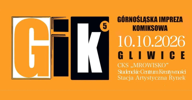 GÓRNOŚLĄSKA IMPREZA KOMIKSOWA V | I Kongres Towarzystwa Badań nad Komiksem