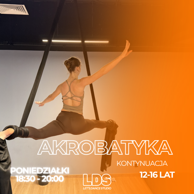 Akrobatyka  12-16 LAT Kontynuacja - Poniedziałki 