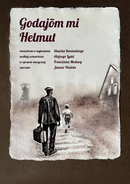 Godajom mi Helmut - spektakl gościnny