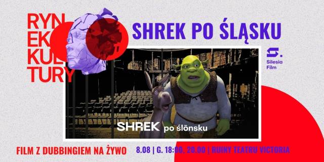 Shrek po śląsku | Rynek Kultury 2025