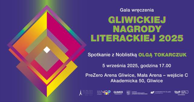 Gala wręczenia Gliwickiej Nagrody Literackiej • Spotkanie z Olgą Tokarczuk