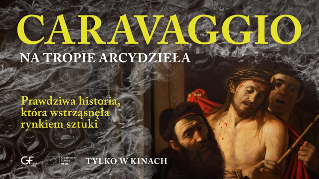Caravaggio: Na tropie arcydzieła | Sztuka na ekranie