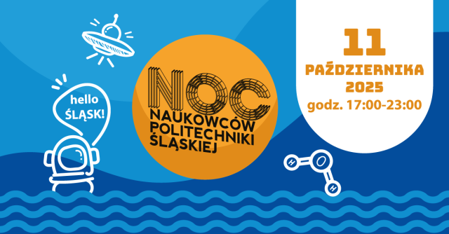 Noc Naukowców Politechniki Śląskiej 2025